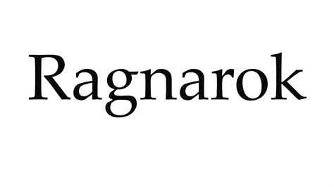 ragnarok pronunciation|pronounce ragnarok.